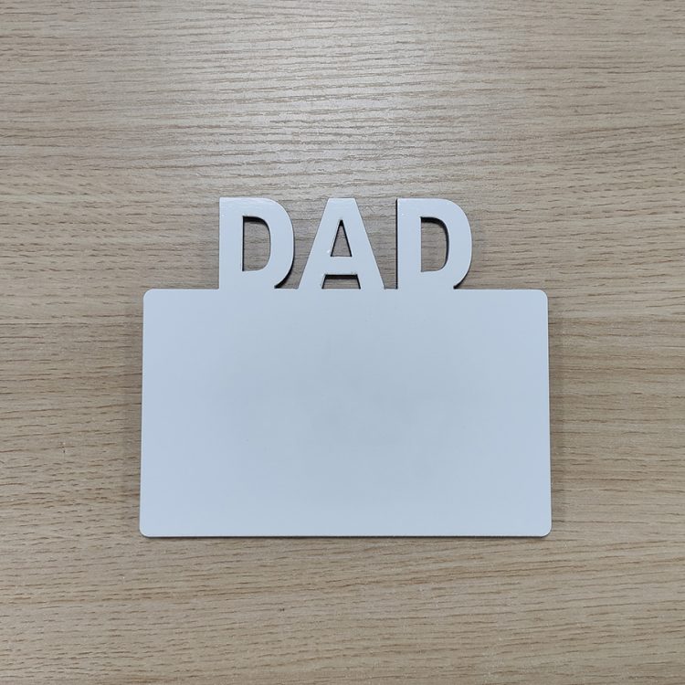 Wholesale Heat Transfer MDF photo Frame-DAD